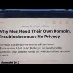 RE. Why Men Need Their Own Domain, Troubles Because No Privacy 😤