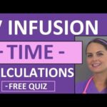 IV Infusion Time Calculations Nursing | Dosage Calculations Practice for Nursing Student (Vid 9)