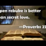 OPEN REBUKE IS BETTER THAN SECRET LOVE!!!!