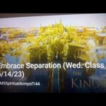 Embrace Separation (Wed. Class 6/14/23) pt2