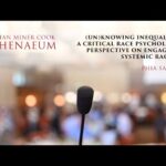 (Un)Knowing Inequality: A Critical Race Psychology Perspective on Engaging Systemic Racism