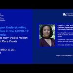 Racism & COVID-19: Public Health Critical Race Praxis with Dr. Chandra Ford UCLA