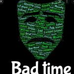 BAD TIMES!!!!