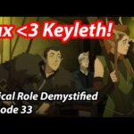 Romance in D&D – Vox Machina, Ep. 33 | Critical Role Demystified
