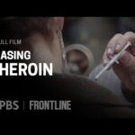 Chasing Heroin (full documentary) | FRONTLINE