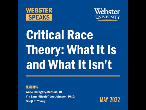 Webster Speaks | Critical Race Theory