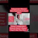 THE ERA OF THE INDEPENDENT WOMEN IS COMING TO AN END DON’T BELIEVE ME LISTEN UP..#independent #women