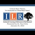 An Introduction to Critical Race Theory – Dr. Paul Ortiz – January 25