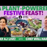 A Plant-Powered Festive Feast with Chef Will Harris of Whole Harvest