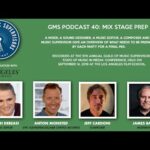 GMS Podcast 40: Final Mix Prep
