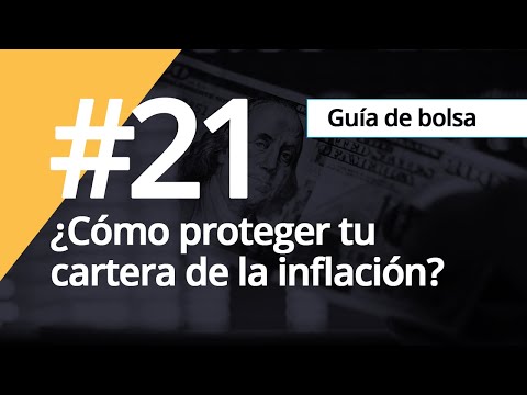 ¿Cómo proteger tu cartera de la inflación? – Guía de inversión 2022