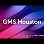 GMS Houston 6/7/24