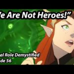 Why the Player Characters NEED Downtime Sessions – Vox Machina, Ep. 56 | Critical Role Demystified