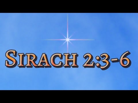 Sirach 2:3-6 | Food for the Soul | Daily Bible Verse