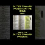 Sirach 3:1-16 Duties toward Parents #bible #bibleverse #biblestudy