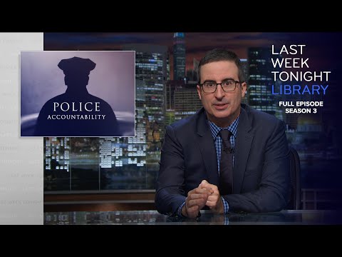 S3 E24: Police Accountability, Wells Fargo & 2016 Election: Last Week Tonight with John Oliver