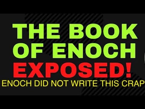 The Book of Enoch is a Made up Book & Wasn’t Written By Enoch Himself ‼️