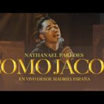 Como Jacob – Nathanael Paredes (Video Oficial)
