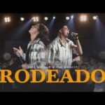 Rodeado | Grupo Hope & Tba Worship | (Feat. Misael J x Carolina Ponciano)