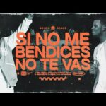 Grupo Grace – Si No Me Bendices No Te Vas –  (Video Oficial) – Altar Live