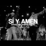 Barak | SI Y AMÉN (Video Lyric)