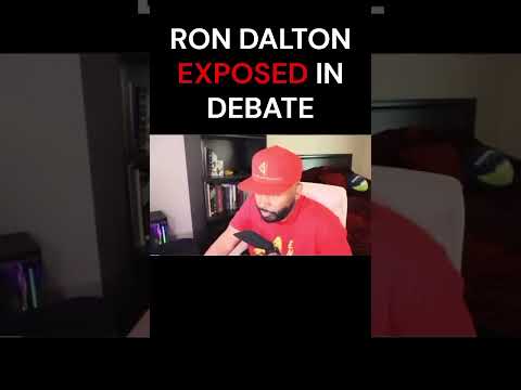 This is why debating Ron Dalton is a waste of time