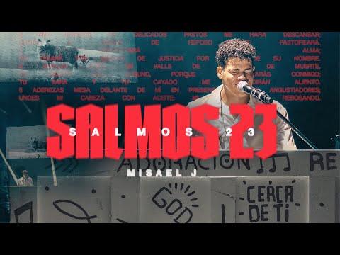 Salmos 23 – Misael J (Video Oficial)