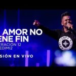 Generación 12 Ft. Redimi2  – Tu Amor No Tiene Fin (Versión En vivo)