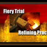 "Think it Not Strange Concerning the Fiery Trial to Try You" !