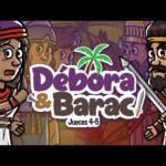 Deborah and Barak | Animated Bible Stories | My First Bible | 41