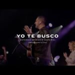 Yo Te Busco | con Coalo Zamorano y Gateway Worship Español