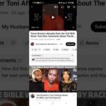 She That Is Ignorant Let Her Be Ignorant – Toni Braxton Says Racists White Men Wrote The Bible