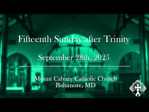 25-09-28 Fifteenth Sunday after Trinity