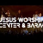 [Vídeo Oficial] Cuando Adoro | Jesus Worship Center & Barak (Live)