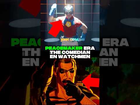 PEACEMAKER era THE COMEDIAN en WATCHMEN #peacemaker #dc #jamesgunn #watchmen #thecomedian