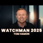 God Is Calling Watchmen: Will You Answer the Alarm? | Tom Hamon | Watchman 2025