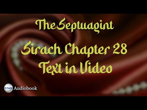 Septuagint – Sirach – Chapter 28 – Text In Video – HQ Audiobook