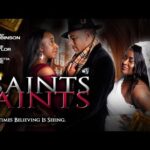 Saints 2 Aints | Sometimes Believing is Seeing | Full, Free Movie