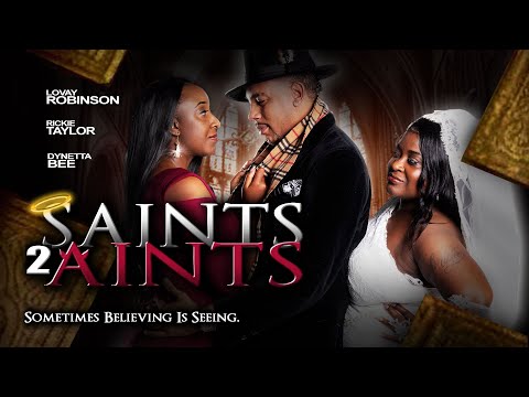 Saints 2 Aints | Sometimes Believing is Seeing | Full, Free Movie