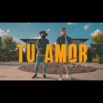 Jay Kalyl – Tu Amor (Video Oficial) ft. Funky