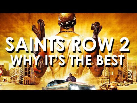 Saints Row 2: Why it's The Best!