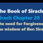 Sirach 28:1, forgiveness, Catholic Bible Study, the book of Sirach, Ecclesiasticus, Ben Sira