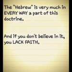 The Hebrew is very much and in every way a part of this doctrine