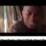 I don’t think about the world