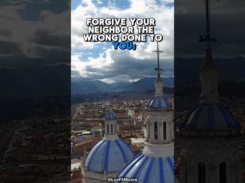 Daily Bible Verse – Sirach 28:2-4 #bibleverse #bibleverseoftheday #bible #todaysbibleverse #equador