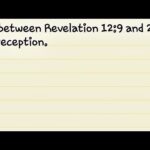 The difference between Revelation 12:9 and 20:7 Destruction & Deception.